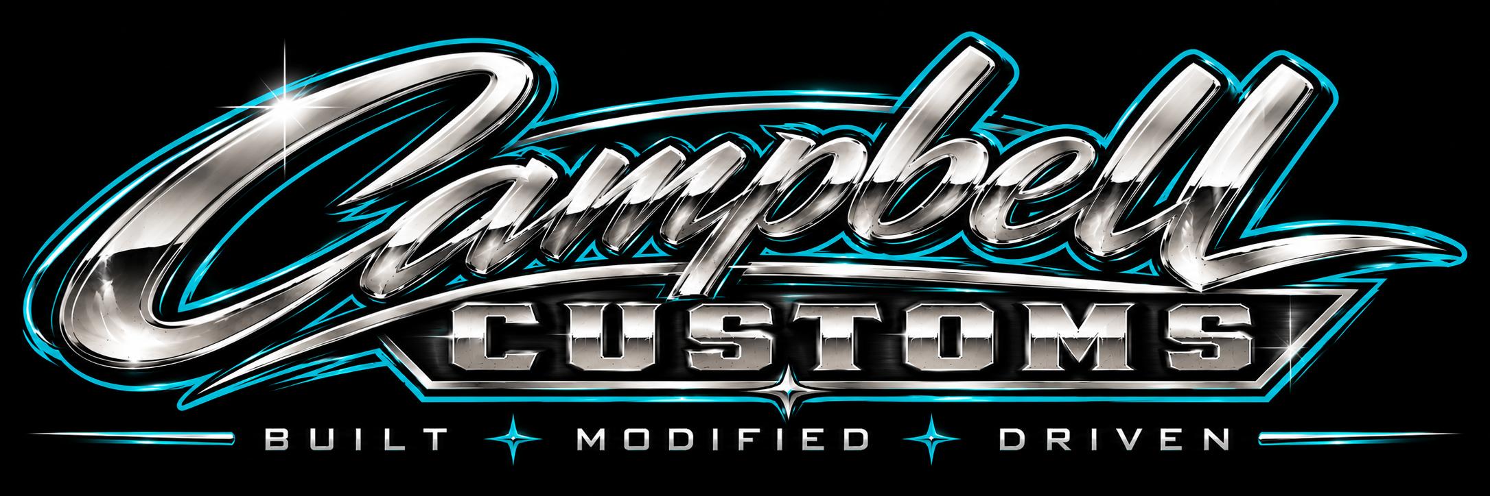 Campbell Customs — Built, Modified, Driven